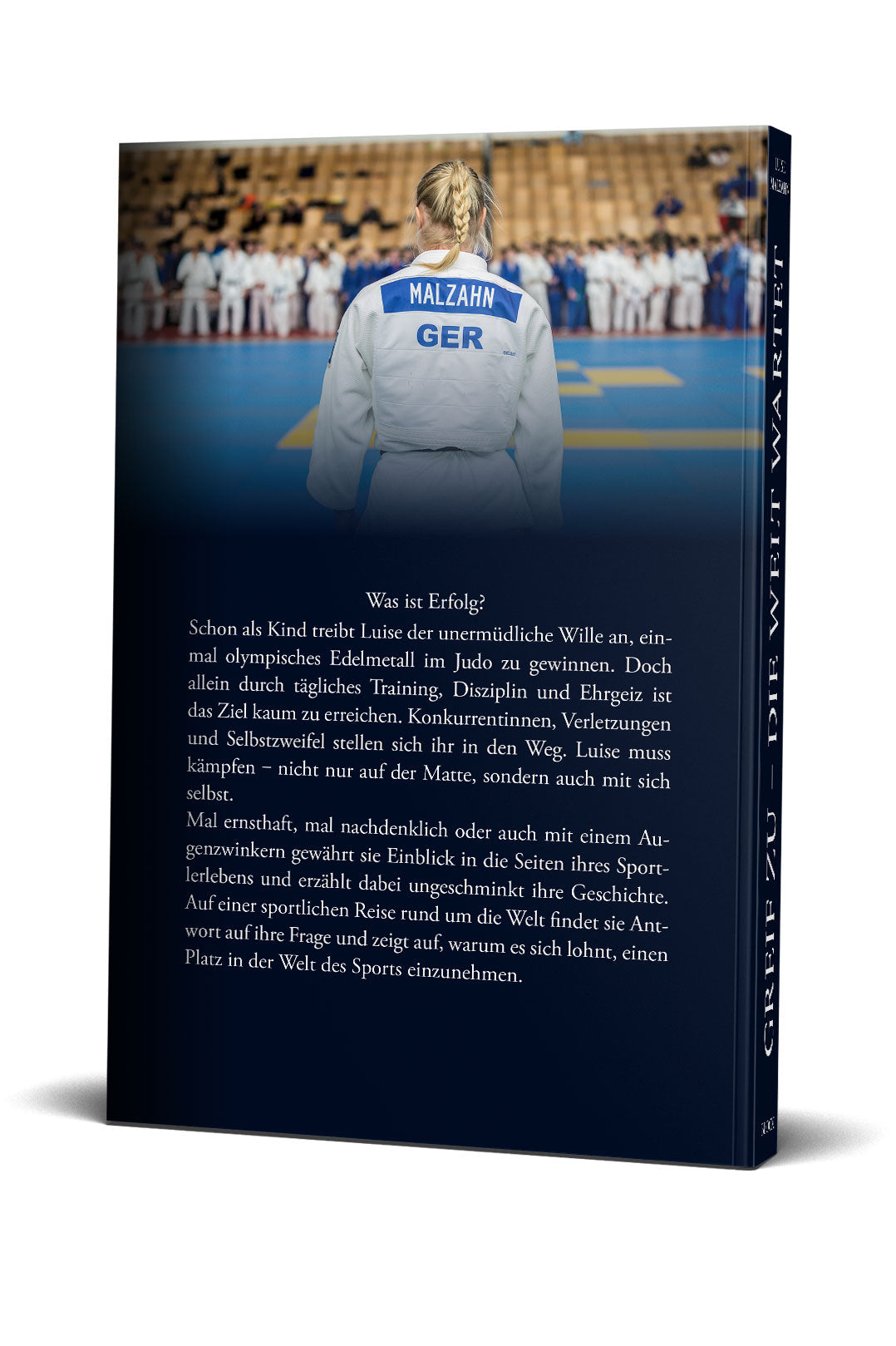 Greif zu - die Welt wartet Meine Reise als Judoka